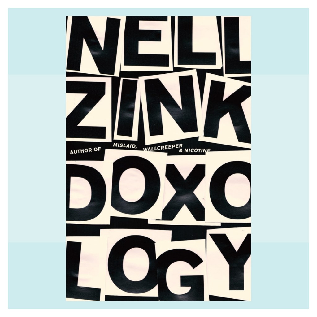 Image of book Doxology by Nell Zink with cover design by Jack Smyth, published by 4th Estate