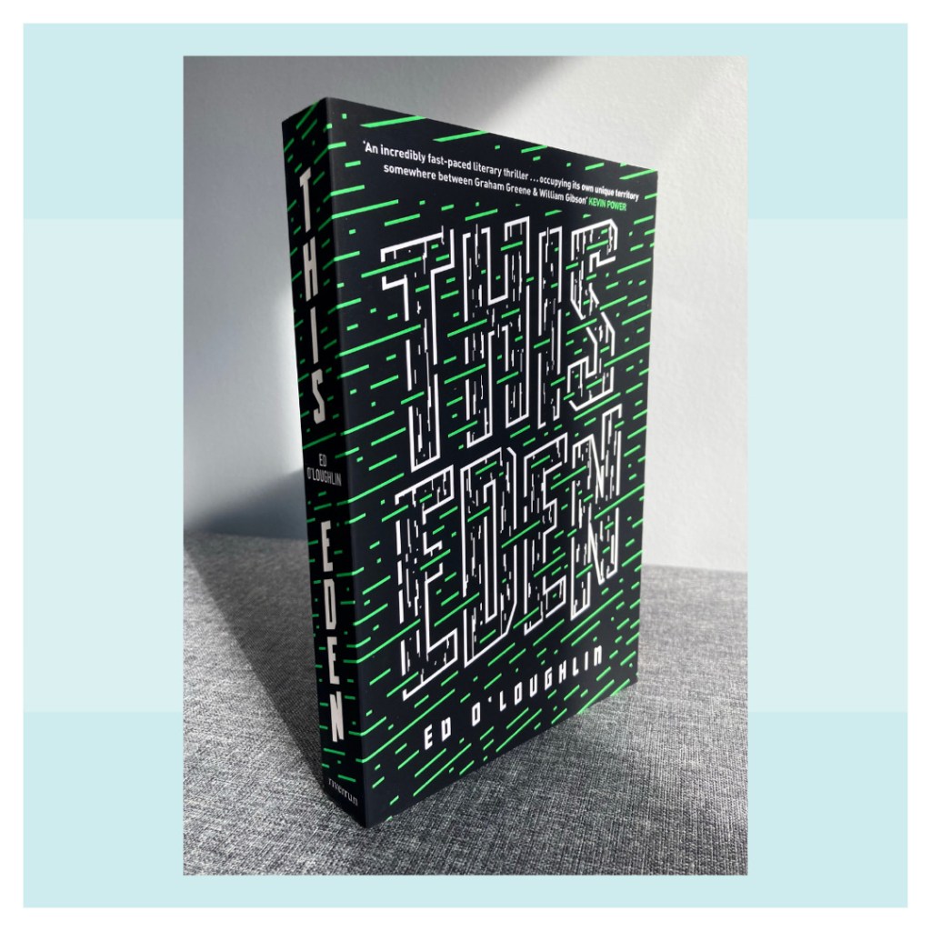 Image of book This Eden by Ed O'Loughlin with cover design by Jack Smyth, published by Riverrun