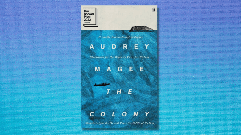 The Colony by Audrey Magee