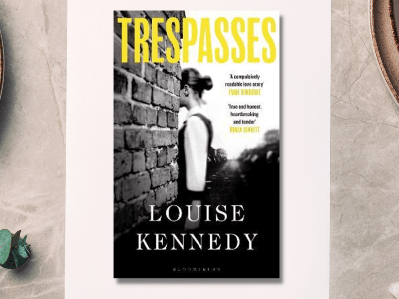 Book Review – Trespasses by Louise&nbsp;Kennedy