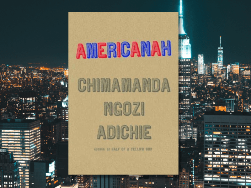 Book Review – Americanah by Chimamanda Ngozi&nbsp;Adichie