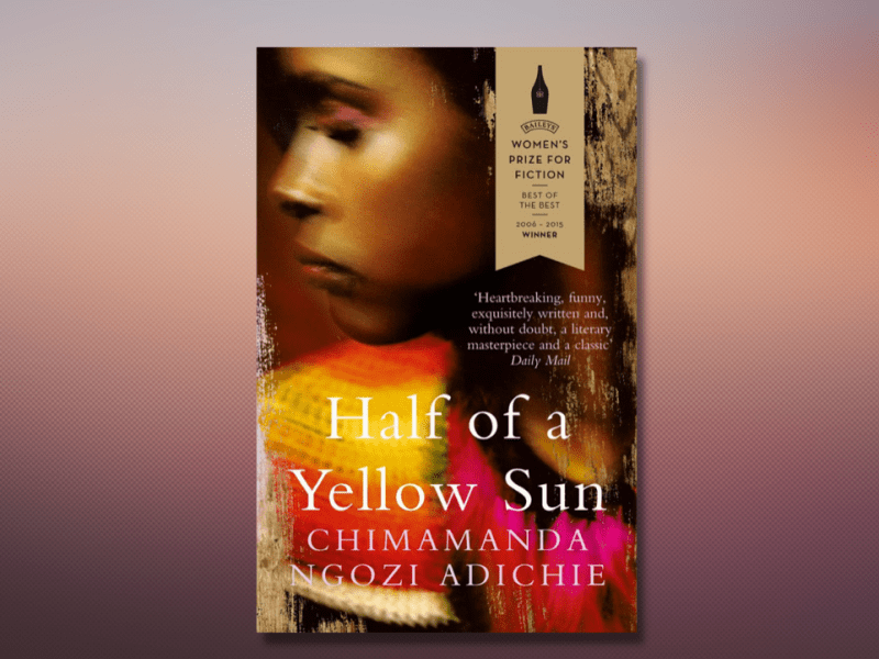 Book Review – Half of a Yellow Sun by Chimamanda Ngozi&nbsp;Adichie