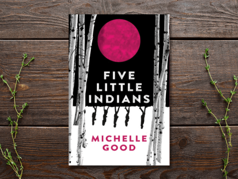 Book Review – Five Little Indians by Michelle&nbsp;Good