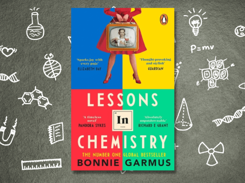 Book Review – Lessons in Chemistry by Bonnie&nbsp;Garmus