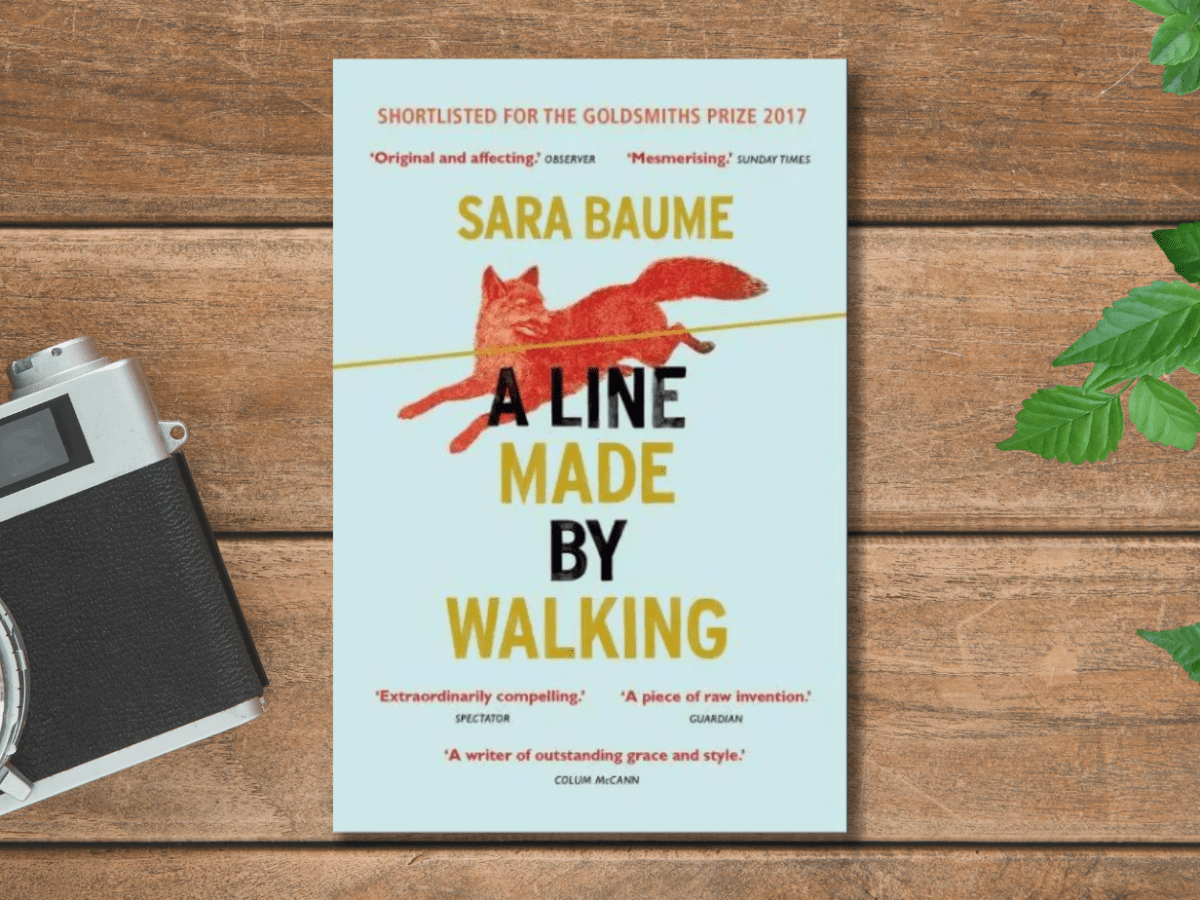 Book Review – A Line Made by Walking by Sara&nbsp;Baume